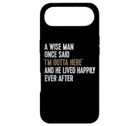 Carcasa para iPhone Air A Wise Man Once Said I'm Outta Here Retirement Gifts Retired