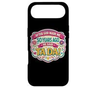 Carcasa para iPhone Air After God Made Me 50 Years Ago Said Tada 50th Birthday Girl