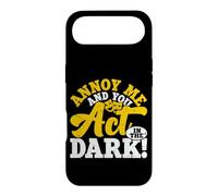 Carcasa para iPhone Air Annoy Me and You Act In The Dark!