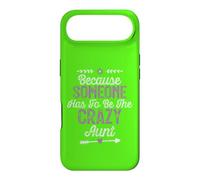 Carcasa para iPhone Air Because Someone Has To Be The Crazy Aunt
