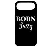 Carcasa para iPhone Air Born Sassy Women I'm Sassy and I Know It Birthday Girl Sassy