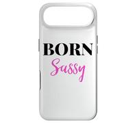 Carcasa para iPhone Air Born Sassy Women I'm Sassy and I Know It Birthday Girl Sassy