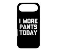 Carcasa para iPhone Air Camiseta con Texto en inglés I Wore Pants Today