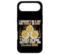 Carcasa para iPhone Air Camiseta Divertida con Texto en inglés I Wouldn't Do A Lot for Turkey or Ham Deviled Eggs