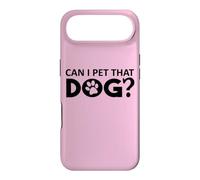 Carcasa para iPhone Air Can I Pet That Dog Mom Funny Dog Paw Print Pet Dogs Be Happy