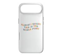 Carcasa para iPhone Air Casi olvidé Que Este es el Punto Principal Meme Teen Propósito Vida