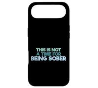 Carcasa para iPhone Air Cita Divertida para Beber This Is Not A Time For Being Sober