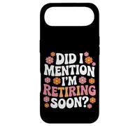 Carcasa para iPhone Air Did I Mention I'm Retiring Soon Funny Retirement Floral