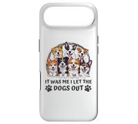 Carcasa para iPhone Air Divertido Amante de los Perros Presente It Was Me I Let The Dogs out Joke