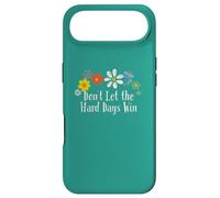 Carcasa para iPhone Air Divertido gráfico de Flores con Texto en inglés Don't Let The Hard Days Win