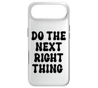 Carcasa para iPhone Air Do The Next Right Thing Signs Saying Do The Next Right Thing
