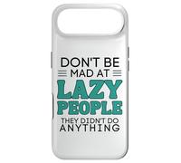 Carcasa para iPhone Air Don't Be Mad at Lazy People They Didn'T Do Anything