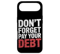 Carcasa para iPhone Air Don't Forget Pay Your Debt Finance Joke Collection -