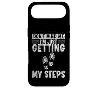 Carcasa para iPhone Air Don't Mind Me I'm Just Getting My Steps Walking Health -