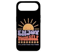 Carcasa para iPhone Air Enjoy Yourself It's Later Than You Think