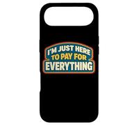 Carcasa para iPhone Air Estoy aquí para Pagar por Todo papá Día del Padre