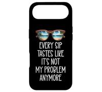 Carcasa para iPhone Air Every Sip Tastes Like Its Not My Problem Anymore Im Retired