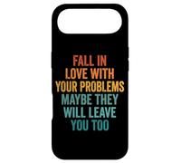 Carcasa para iPhone Air Fall In Love with Your Problems They Will Leave You Too