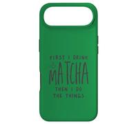 Carcasa para iPhone Air First I Drink The Matcha Then I Do The Things Funny Quote