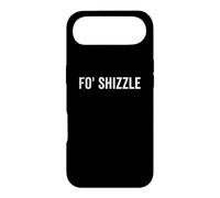 Carcasa para iPhone Air Fo Shizzle For Sure Funny Sarcástico Novedad Gángster Rap