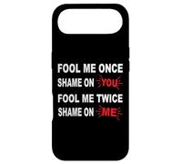 Carcasa para iPhone Air Fool Me Once Shame On Me Fool Me Twice Shame On You Art