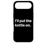 Carcasa para iPhone Air Funny British UK Quote I'Ll Put The Kettle On