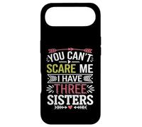 Carcasa para iPhone Air Funny Brother Joke You Can't Scare Me I Have Three Sisters