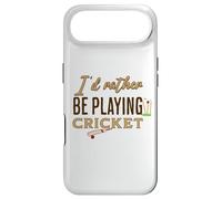 Carcasa para iPhone Air Funny I'D Rather be Playing Cricket Player Team
