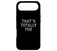Carcasa para iPhone Air Funny That's Totally Mid Slang Joke for Teens
