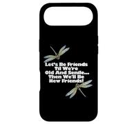 Carcasa para iPhone Air Gemas de libélula Seamos Amigos hasta Que Seamos Viejos y seniles