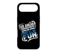 Carcasa para iPhone Air Go Ahead Underestimate Me That'll Be Fun Summer Gift