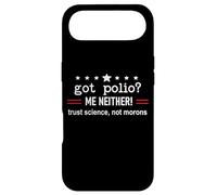Carcasa para iPhone Air Got Polio Me Neither Thanks Vaccine Trust Science Not Morons