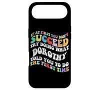 Carcasa para iPhone Air Groovy si al Principio no Tienes éxito, Intenta Hacer lo Que Dorothy