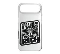 Carcasa para iPhone Air Had A Dream I Was Handsome But Then I Woke Up Rich