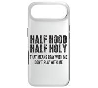 Carcasa para iPhone Air Half Hood Half Holy, eso Significa Que Reza Conmigo, no te Hagas el Gracioso