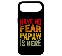 Carcasa para iPhone Air Have No Fear Papaw is Here Día del Padre Abuelo Abuelo
