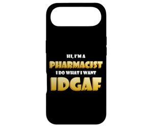 Carcasa para iPhone Air Hi I'm a Pharmacist I do What I Want Idgaf Funny Pharmacists