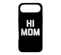 Carcasa para iPhone Air Hi Mom Camiseta Divertida con Dicho sarcástico Novedad Humor Lindo mamá