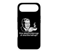 Carcasa para iPhone Air How About A Nice Cup of Shut The Hell Up? Camiseta Divertida y Genial