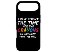 Carcasa para iPhone Air Humor sarcástico No Tengo ni el Tiempo ni los crayones