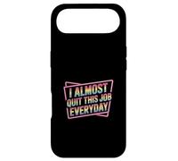 Carcasa para iPhone Air I Almost Quit This Job Everyday Work Stress Office |-