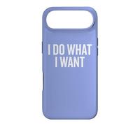 Carcasa para iPhone Air I Do What I Want Funny Saying