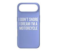 Carcasa para iPhone Air I Don’t Snore I Dream I’m a Motorcycle Humor