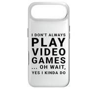 Carcasa para iPhone Air I Don't Always Play Videojuegos Divertido Sarcástico Gamer Cita