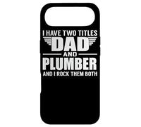 Carcasa para iPhone Air I Have Two Titles Dad and Plumber Funny Father