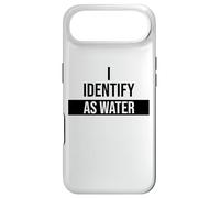 Carcasa para iPhone Air I Identify as Water Coffee Funny I Identify as Water Women