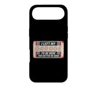 Carcasa para iPhone Air I Left My Garage To Be Here This Better Be Good