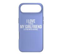 Carcasa para iPhone Air I Love It When My Girlfriend Lets Me Watch Football