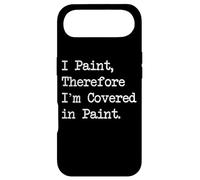 Carcasa para iPhone Air I Paint Therefore I'm Covered in Paint Funny Painting Quotes
