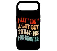Carcasa para iPhone Air I Say IDK A Lot But Créeme, I Be Knowing Funny Dichos